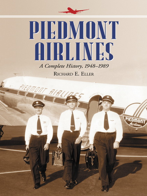 Title details for Piedmont Airlines by Richard E. Eller - Available